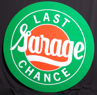 Last Chance Garage Enameled Metal Sign